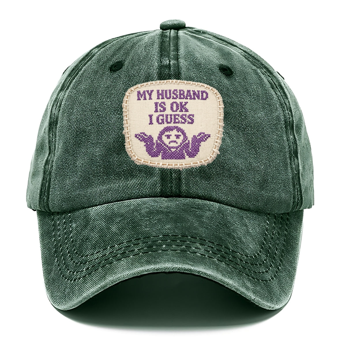 MY HUSBAND IS OK I GUESS - purple ok shrug - purple - mediocre husband - Classic Cap - Forest Mist(Green)