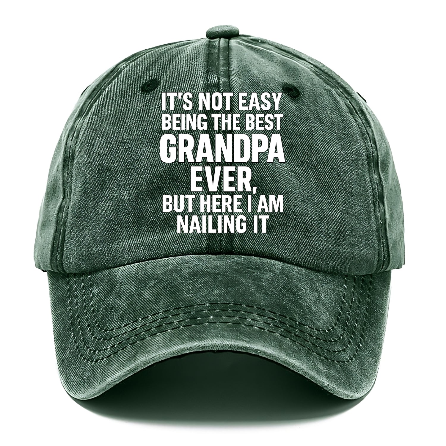 It's not easy being the best GRANDMA ever, but here I am nailing it - Classic Cap - Forest Mist(Green)
