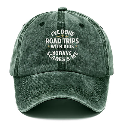 I've done road trips with kids, nothing scares me - Classic Cap - Forest Mist(Green)