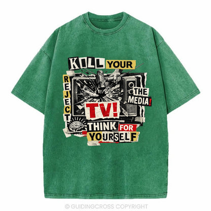 KILL YOUR TV | Smashed television | Reject media | Think for yourself | Analog - Vintage T-shirt - Forest Mist(Green)