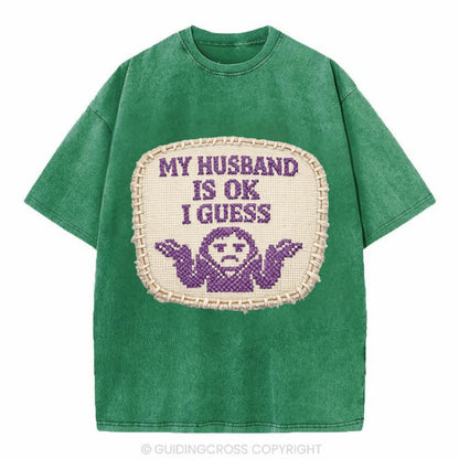 MY HUSBAND IS OK I GUESS - purple ok shrug - purple - mediocre husband - Vintage T-shirt - Forest Mist(Green)