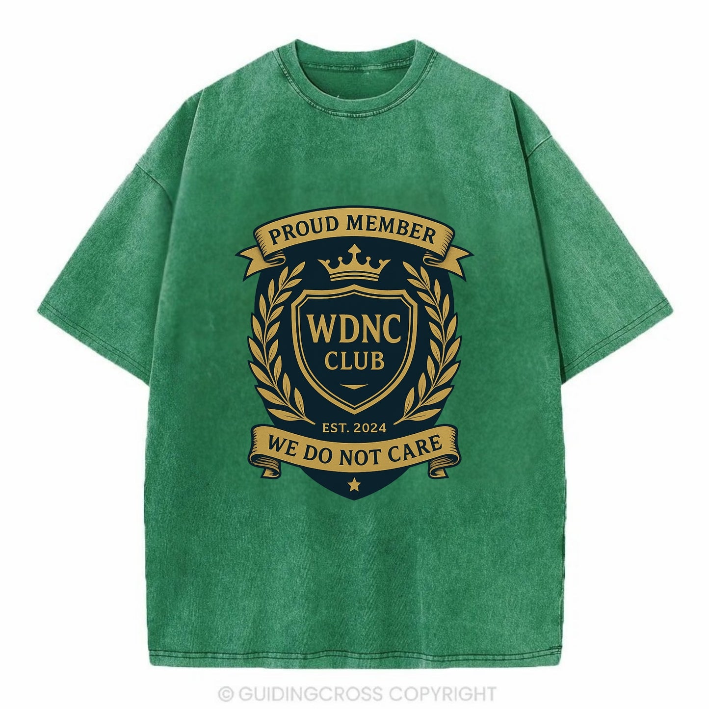 Proud Member badge with laurel wreath - "WDNC CLUB - We Do Not Care" - apathy - Vintage T-shirt - Forest Mist(Green)