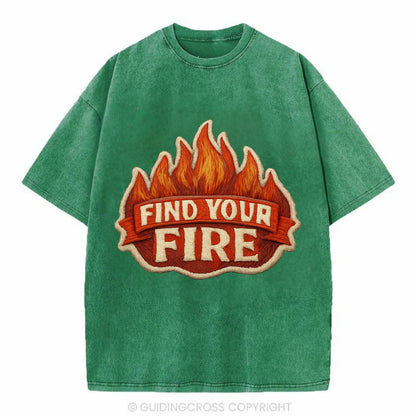 FIND YOUR FIRE - flames with text in orange , passion - Vintage T-shirt - Forest Mist(Green)