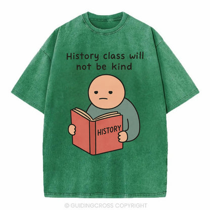 Future history book with cringe - "History class will not be kind" - Vintage T-shirt - Forest Mist(Green)