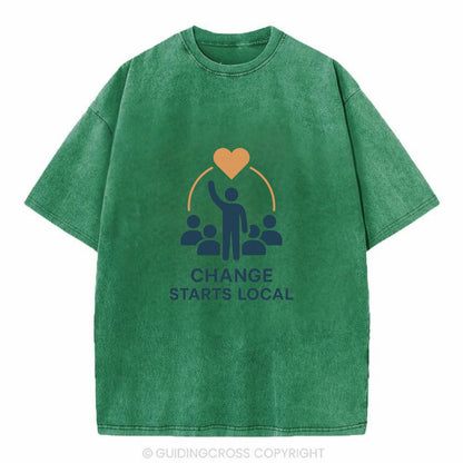 Community organizer bringing neighbors together - "Change Starts Local" - - Vintage T-shirt - Forest Mist(Green)