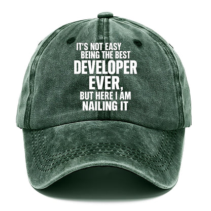 It's not easy being the best DEVELOPER ever, but here I am nailing it - Classic Cap - Forest Mist(Green)