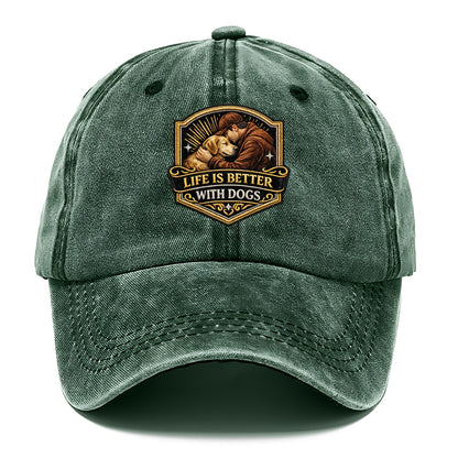 LIFE IS BETTER WITH DOGS - dog and human in brown , dog lover - Classic Cap - Forest Mist(Green)