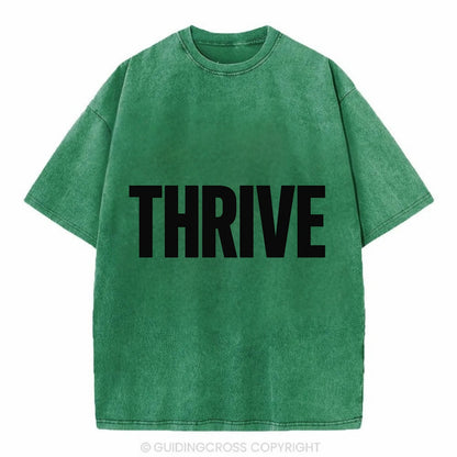 Bold typography design - "THRIVE" - flourishing, doing well - Vintage T-shirt - Forest Mist(Green)