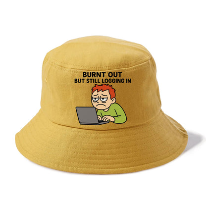 Burnt out person still typing - "Burnt out but still logging in" - hustle culture - Bucket Hat - Golden Harvest(Yellow)