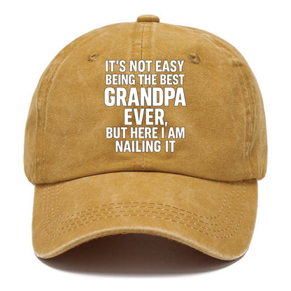 It's not easy being the best GRANDMA ever, but here I am nailing it - Classic Cap - Golden Harvest(Yellow)