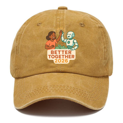 Human and AI robot high-fiving as collaborative partners - "Better Together 2026" - - Classic Cap - Golden Harvest(Yellow)