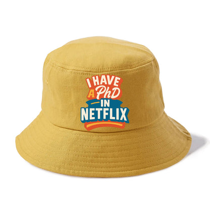 I Have A PhD In Netflix - Bucket Hat - Golden Harvest(Yellow)