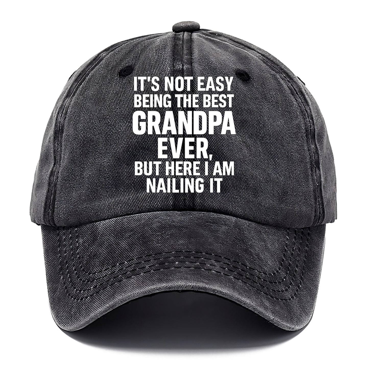 It's not easy being the best GRANDMA ever, but here I am nailing it - Classic Cap - Graphite