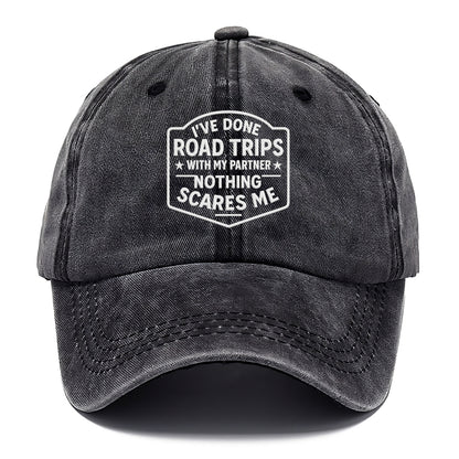 I've done road trips with my partner, nothing scares me - Classic Cap - Graphite