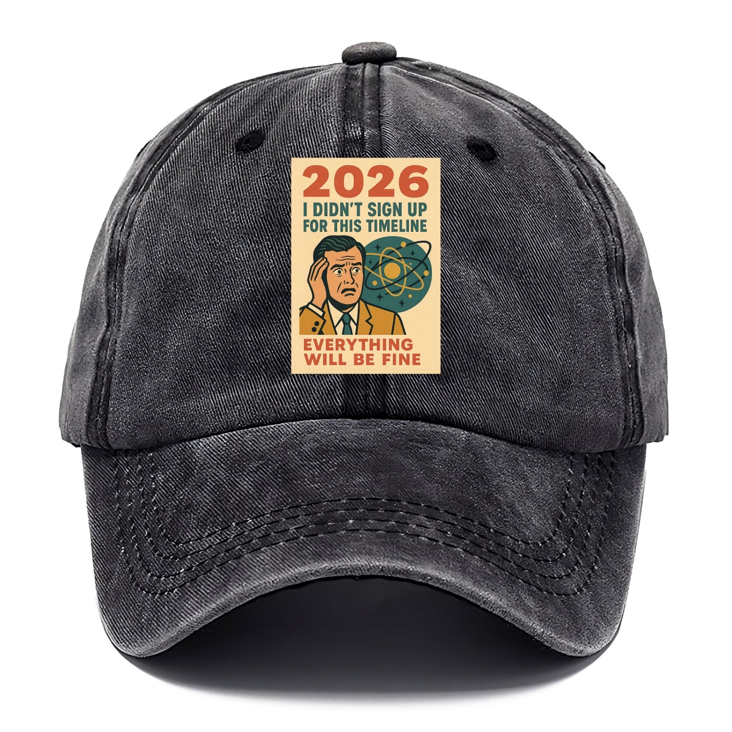 Person in wrong timeline - "I didn't sign up for this timeline" - multiverse regret - Classic Cap - Graphite