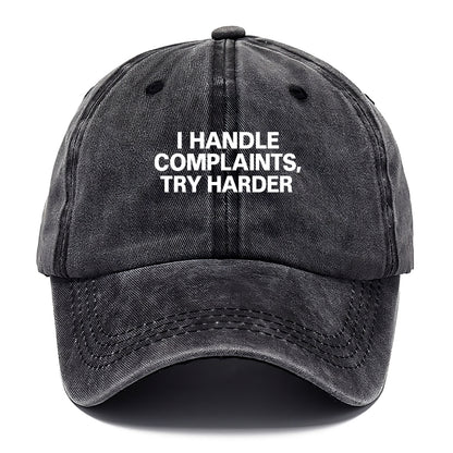 I handle complaints, try harder - Classic Cap - Graphite