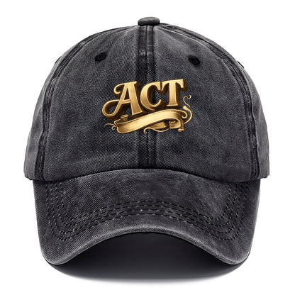 Bold typography design - "ACT" - take action, do something - Classic Cap - Graphite
