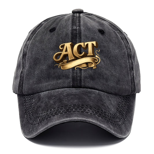 Bold typography design - "ACT" - take action, do something - Classic Cap - Graphite