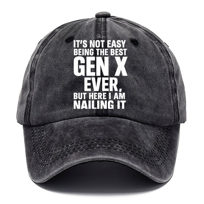 It's not easy being the best GEN X ever, but here I am nailing it - Classic Cap - Graphite