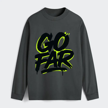 Bold typography design - "GO FAR" - distance goals, pushing limits - Classic Long Sleeve Shirt - Gray