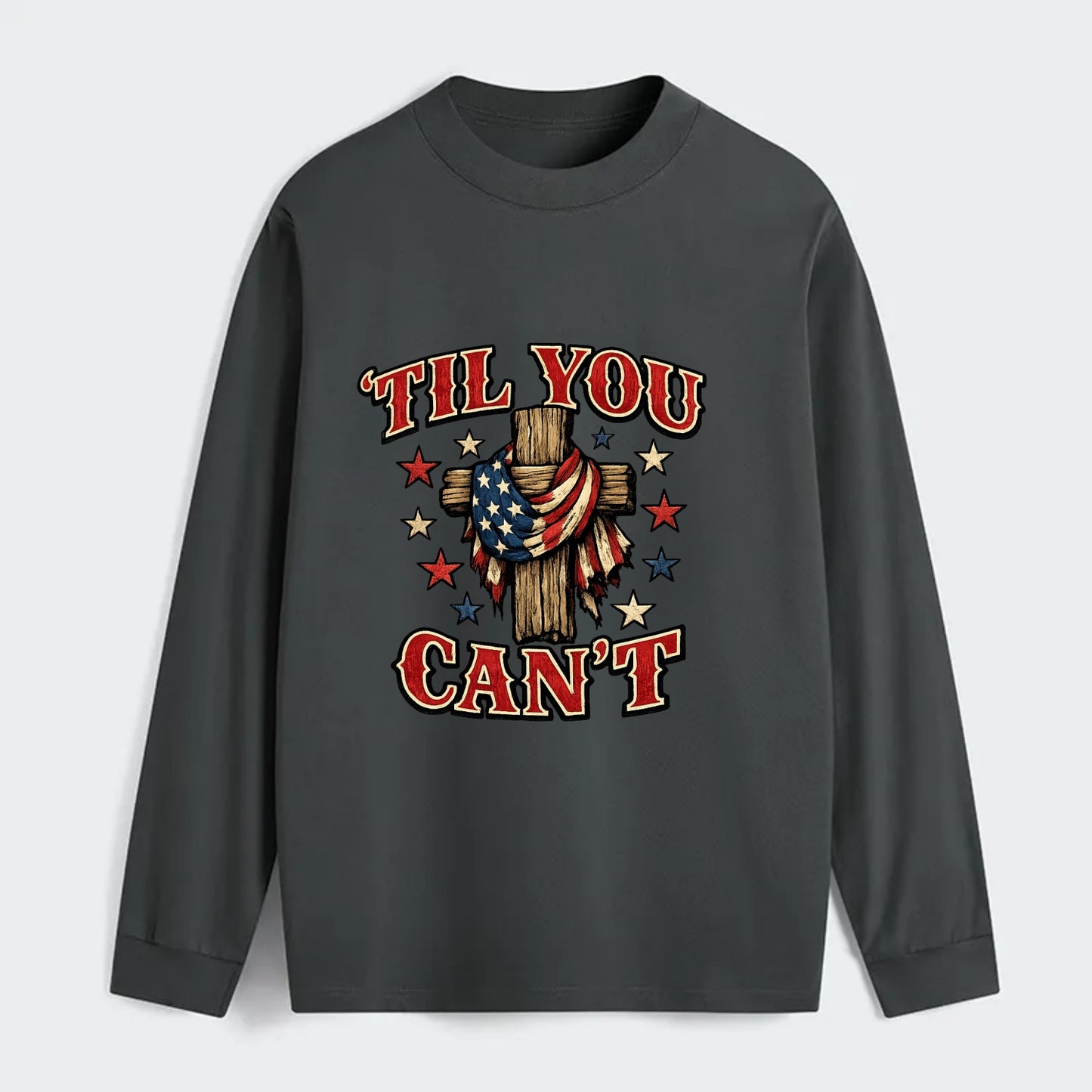 Til You Cant - Flag Cross - Classic Long Sleeve Shirt - Gray