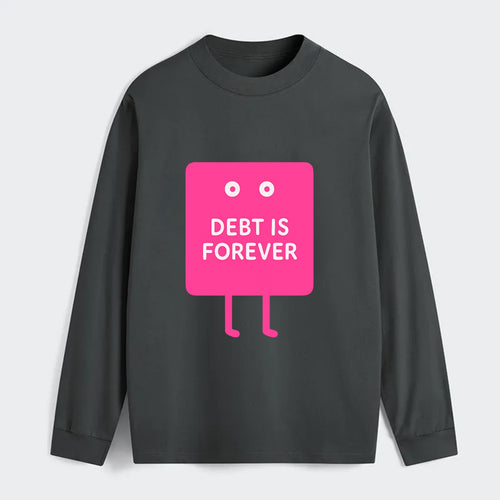 DEBT IS FOREVER | Immortal credit card - Classic Long Sleeve Shirt