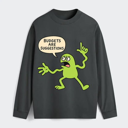 BUDGETS ARE SUGGESTIONS | Rebellious calculator - Classic Long Sleeve Shirt - Gray