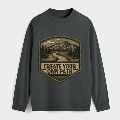 CREATE YOUR OWN PATH - trail with text in brown , independence - Classic Long Sleeve Shirt - Gray