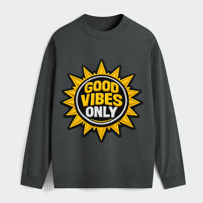 GOOD VIBES ONLY - sun with text in yellow , positive energy - Classic Long Sleeve Shirt - Gray