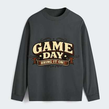 Bold typography design - "GAME DAY" - competition ready, bring it on - Classic Long Sleeve Shirt - Gray