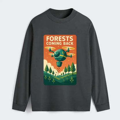 Reforestation drone planting millions of trees - "Forests Coming Back" - Classic Long Sleeve Shirt - Gray