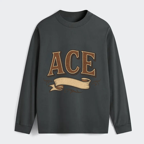 Bold typography design - ACE - expert, the best at something - Classic Long Sleeve Shirt