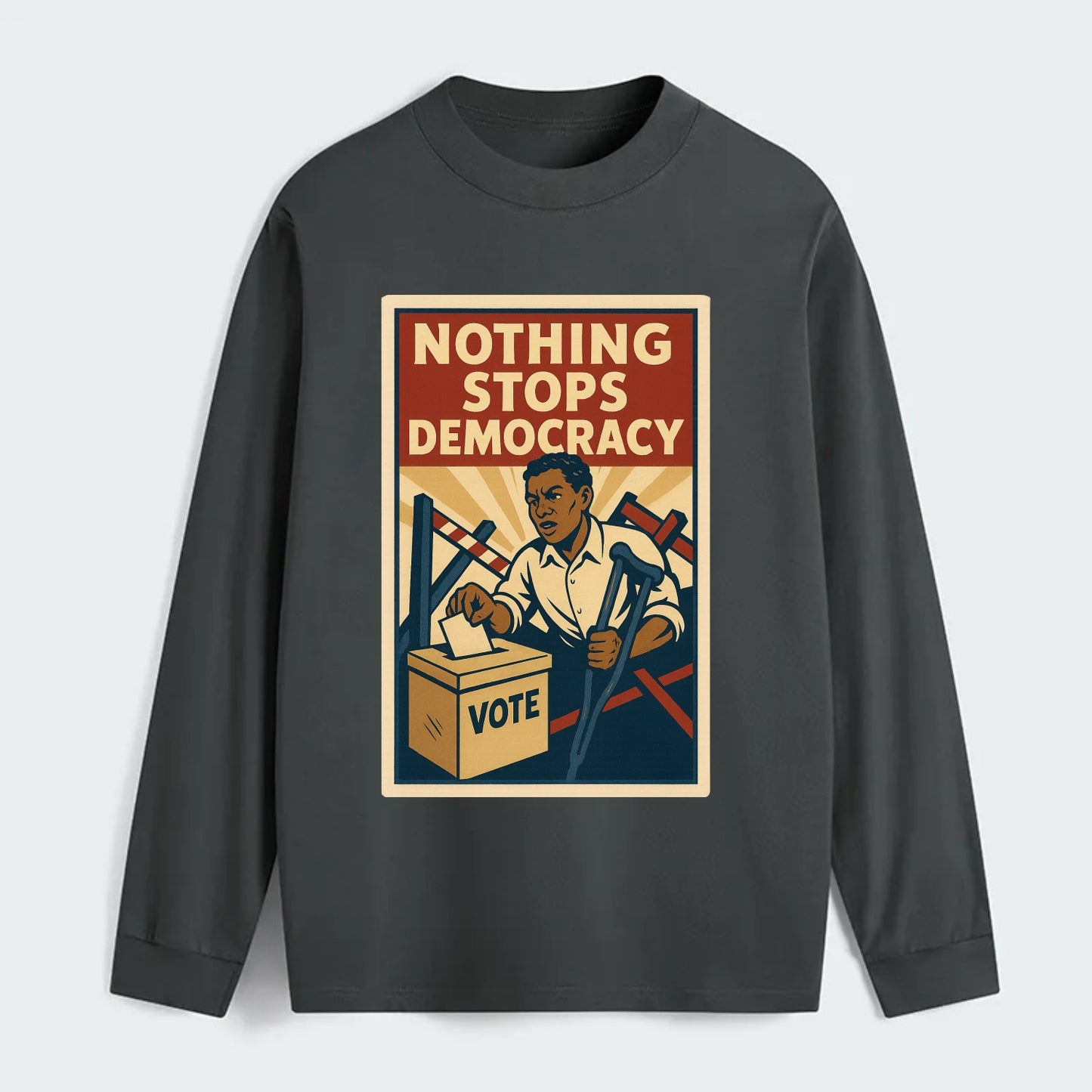 Person voting despite obstacles - "Nothing Stops Democracy" - voter - Classic Long Sleeve Shirt - Gray