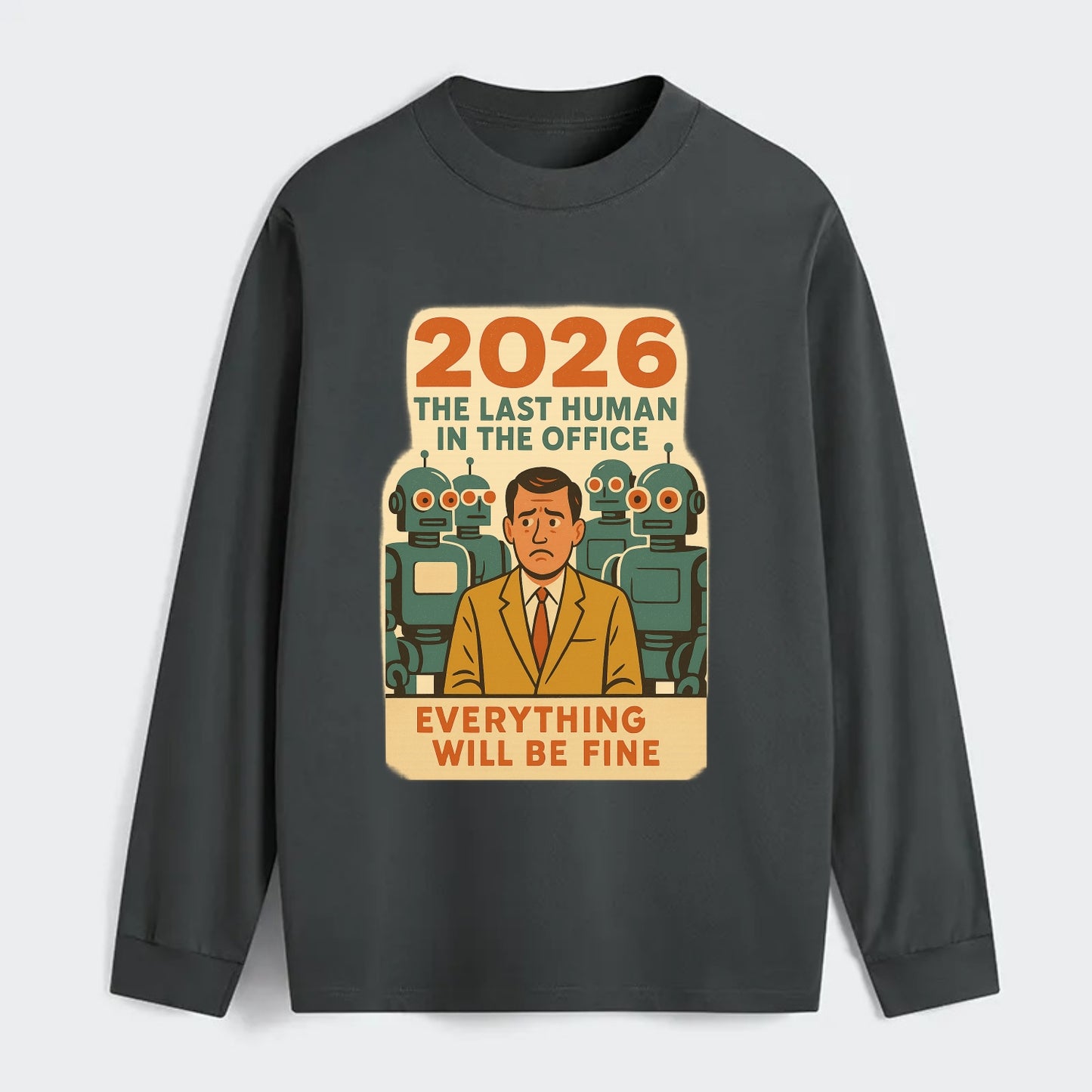 Single human worker surrounded by robot coworkers - "The last human in - Classic Long Sleeve Shirt - Gray