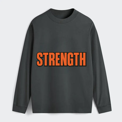 Bold typography design - "STRENGTH" - inner power, resilience, fortitude - Classic Long Sleeve Shirt - Gray