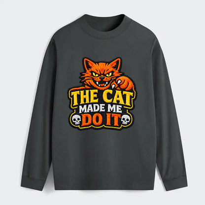 THE CAT MADE ME DO IT - mischievous cat in orange , blame the cat - Classic Long Sleeve Shirt - Gray
