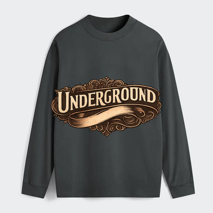 Bold typography design - "UNDERGROUND" - hidden scene, alternative - Classic Long Sleeve Shirt - Gray