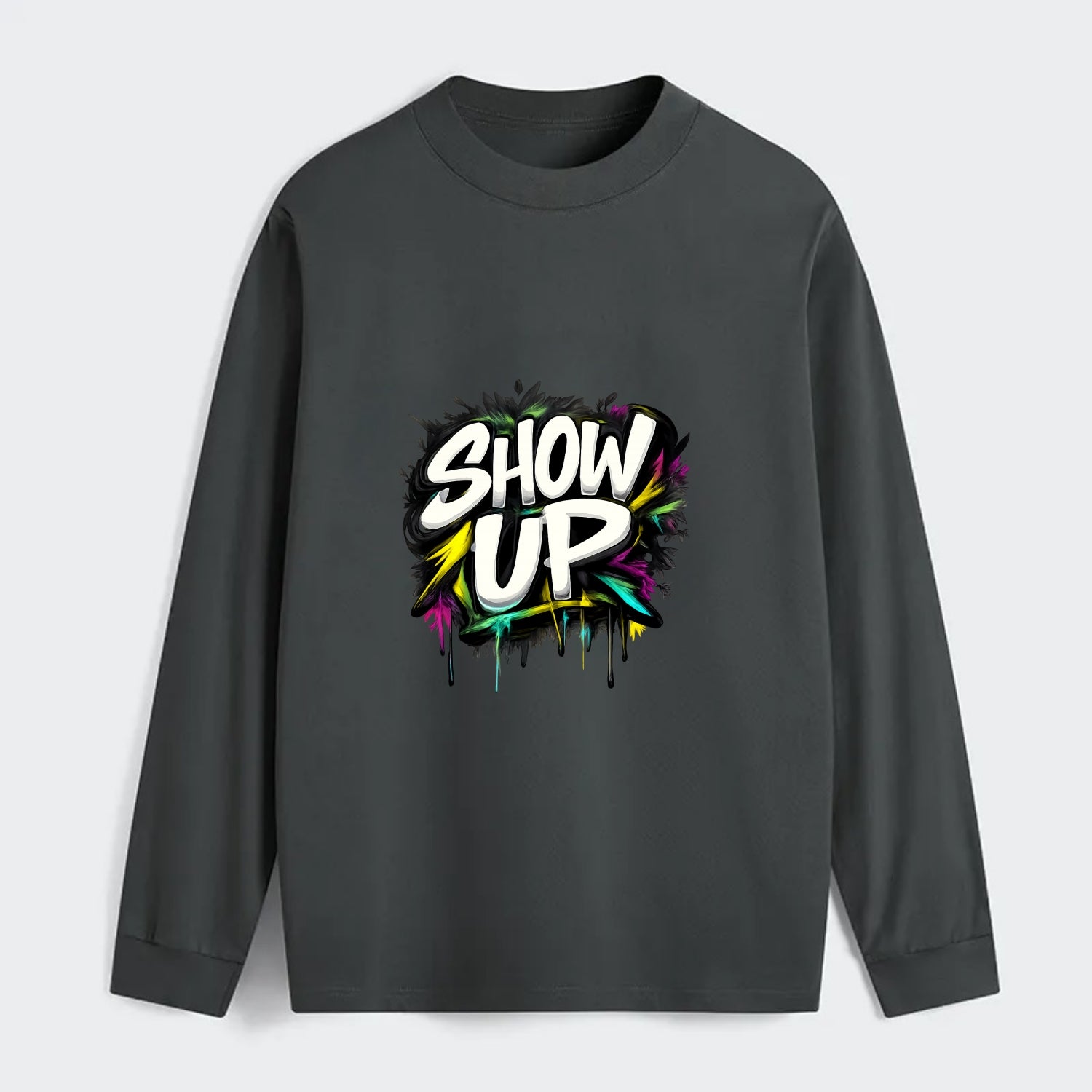 Bold typography design - "SHOW UP" - be present, arrive ready - Classic Long Sleeve Shirt - Gray