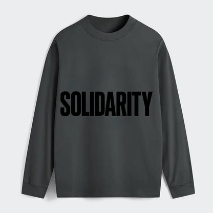 Bold typography design - "SOLIDARITY" - standing together, support - Classic Long Sleeve Shirt - Gray