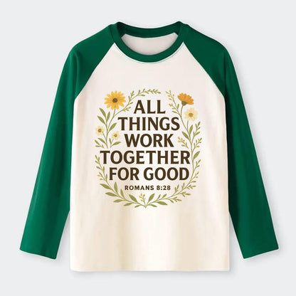 Romans 8:28 Flowers - Raglan Long Sleeve T-Shirt - Green