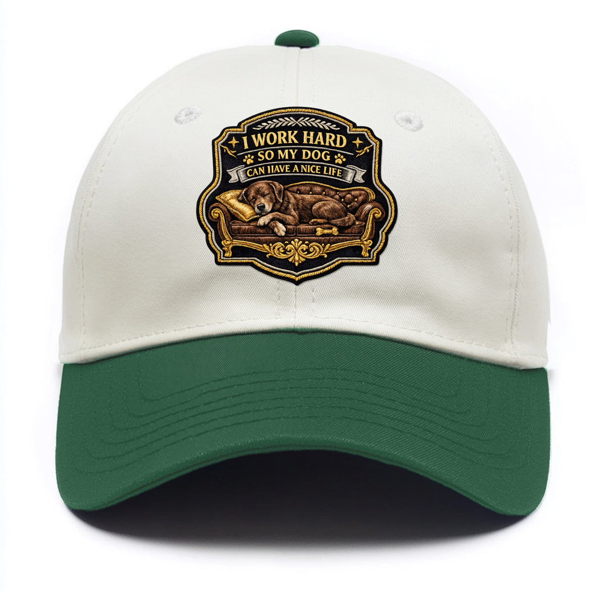 I WORK HARD SO MY DOG CAN HAVE A NICE LIFE - dog on couch in brown , pet luxury - Two Tone Cap - Green