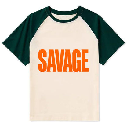 Bold typography design - "SAVAGE" - fierce attitude, taking no prisoners - Contrast Raglan T-shirt - Green