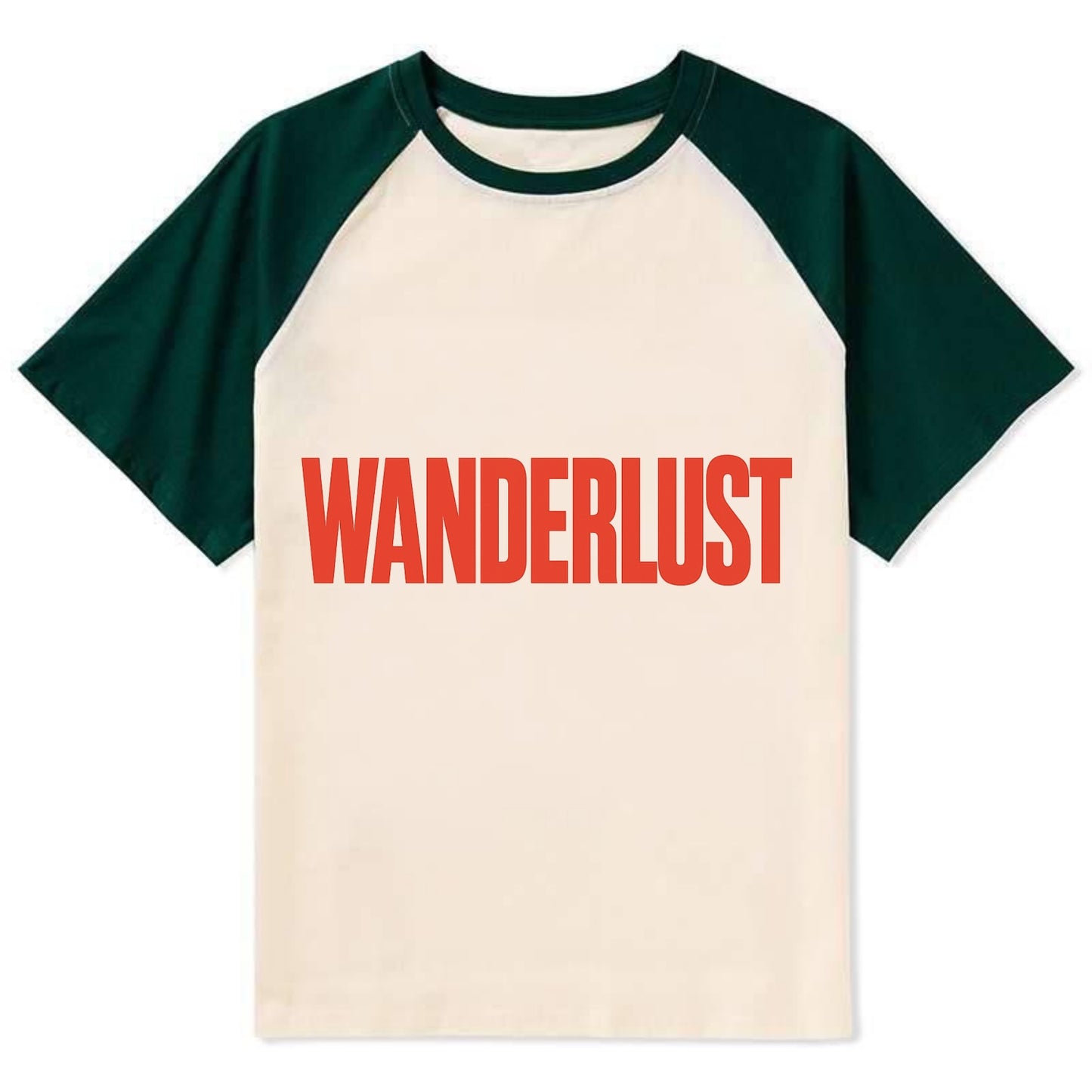 Bold typography design - "WANDERLUST" - desire to travel, explore the - Contrast Raglan T-shirt - Green
