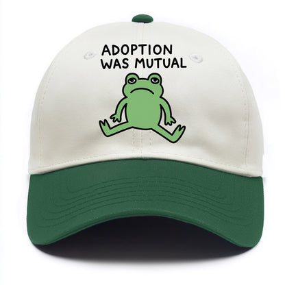 ADOPTION WAS MUTUAL | Animal choosing human - Two Tone Cap - Green