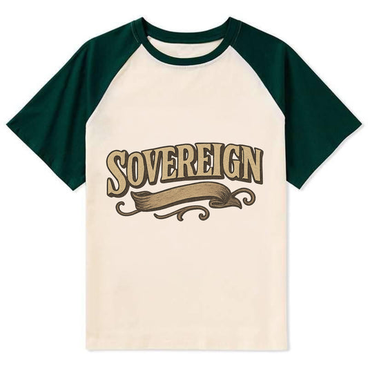 Bold typography design - "SOVEREIGN" - self-ruled, autonomous, in control - Contrast Raglan T-shirt - Green
