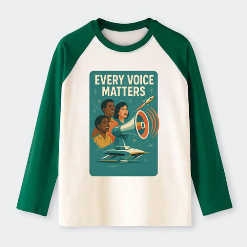 Diverse voices being heard and amplified - Every Voice Matters - - Raglan Long Sleeve T-Shirt