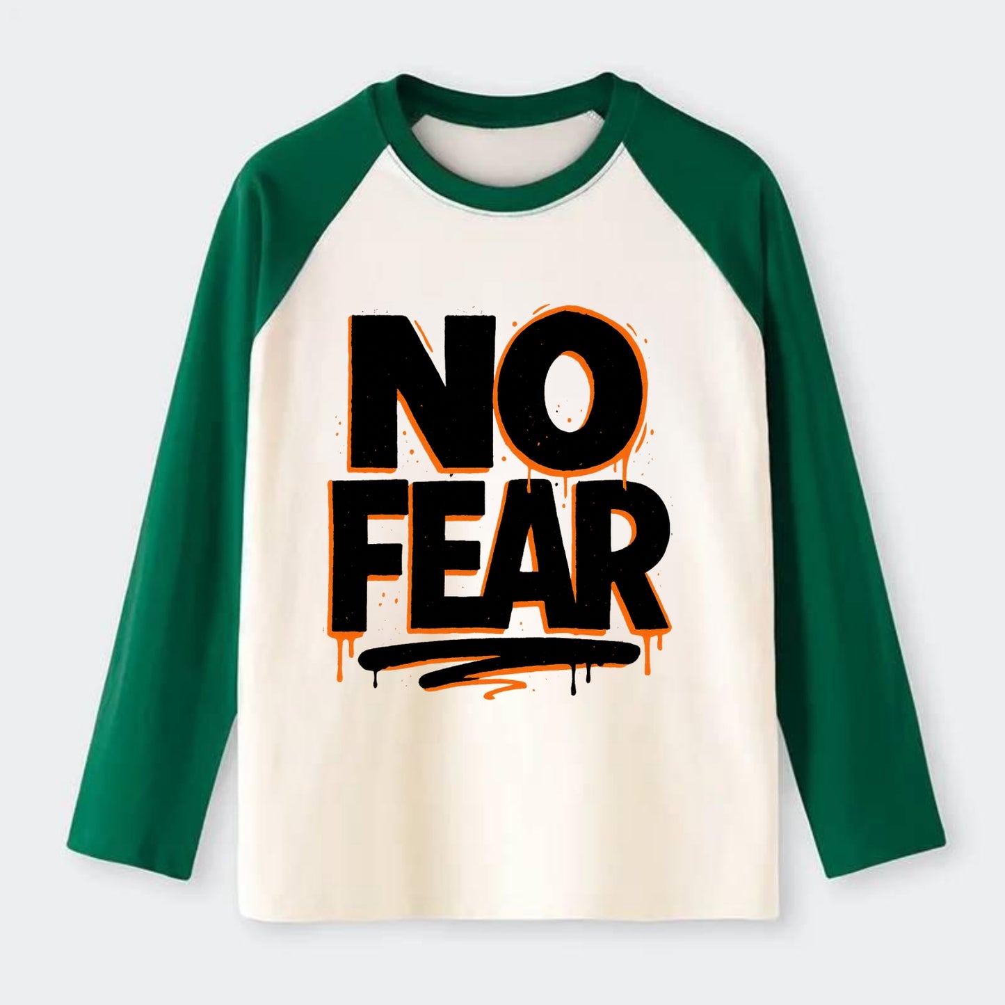 Bold typography design - "NO FEAR" - courage, bravery - Raglan Long Sleeve T-Shirt - Green