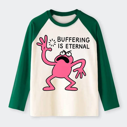 BUFFERING IS ETERNAL | Loading circle dizzy - Raglan Long Sleeve T-Shirt - Green