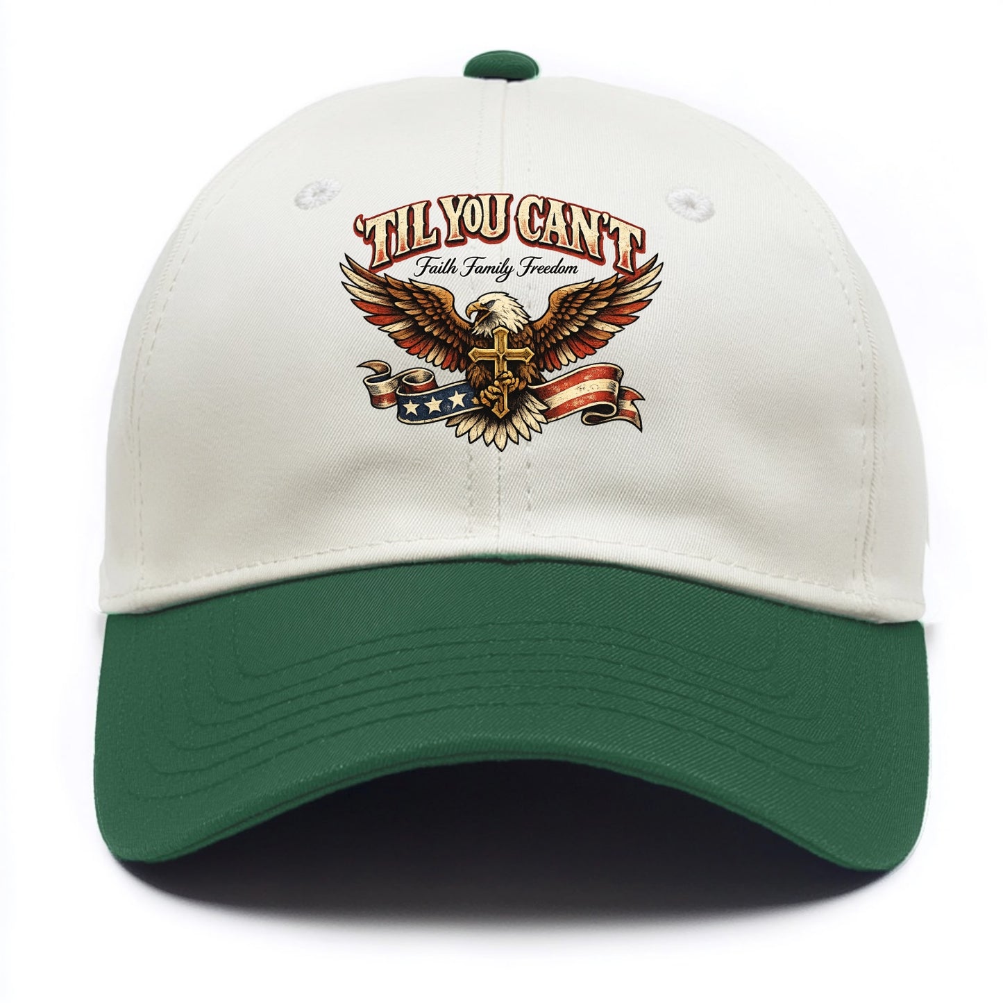 Til You Cant - Eagle Faith Freedom - Two Tone Cap - Green