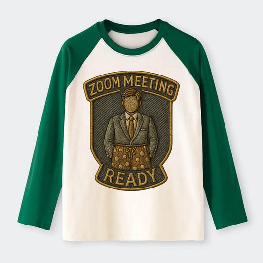 Zoom Meeting Ready  - Raglan Long Sleeve T-Shirt - Green